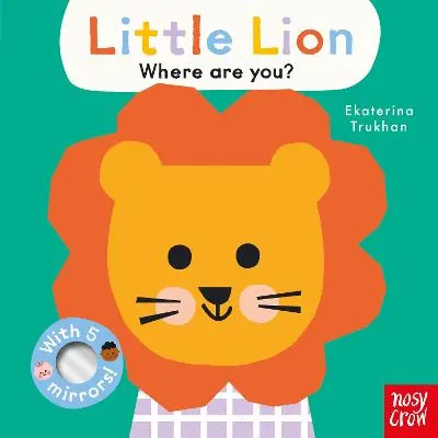 Baby Faces: Little Lion, Where Are You? By Ekaterina Trukhan 1
