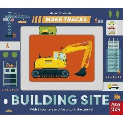 Building Site: Make Tracks By Johnny Dyrander 1