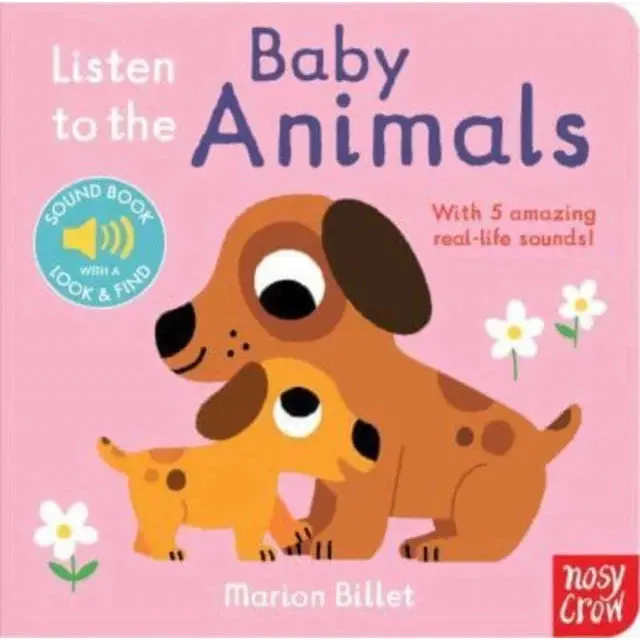 Listen To The Baby Animals - Sound Book By Marion Billet 1