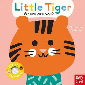 Baby Faces: Little Tiger, Where Are You? By Ekaterina Trukhan 1
