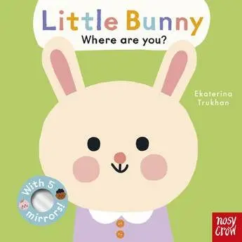 Little Bunny, Where Are You?: Baby Faces By Ekaterina Trukhan 1