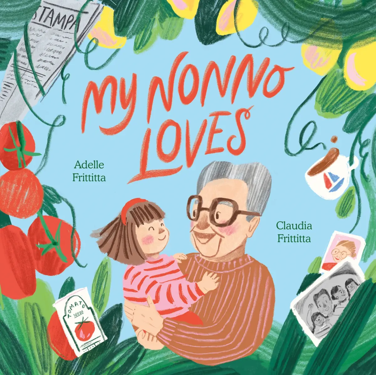 My Nonno Loves By Adelle Frittitta 1