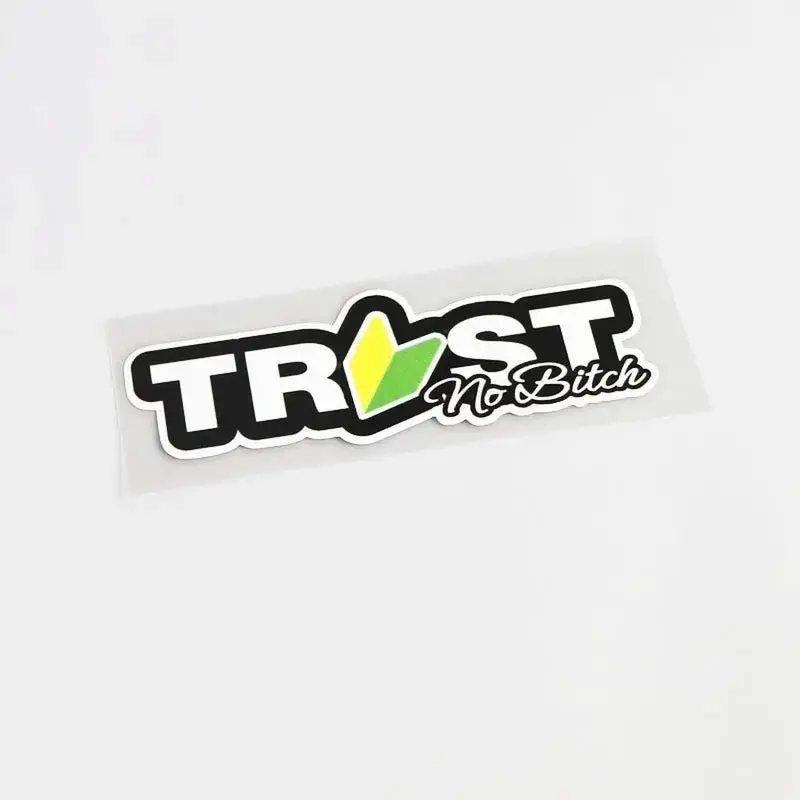 Trust No Bitch Jdm Sticker 1