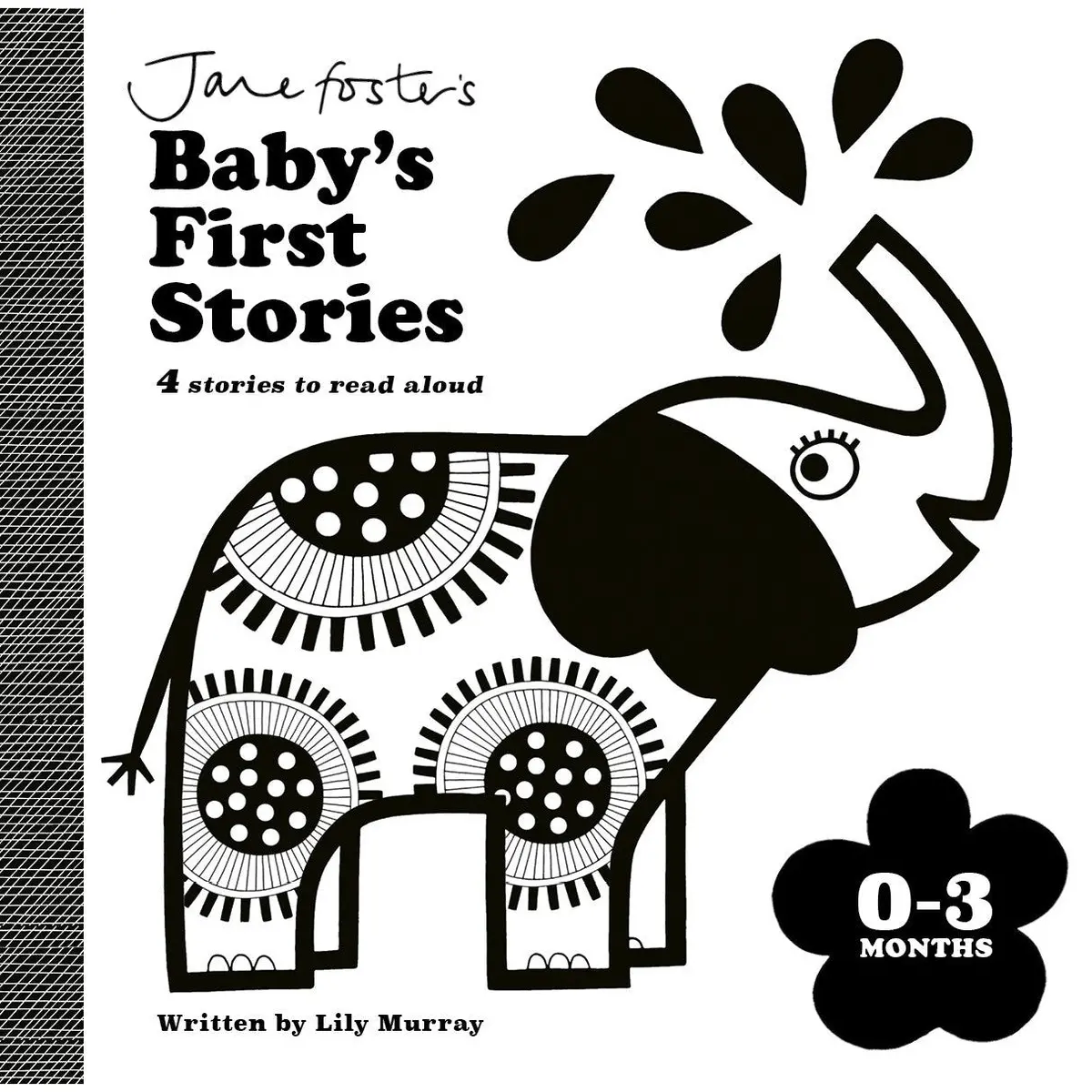 Jane Foster's Baby's First Stories: 0-3 Months By Lily Murray 1